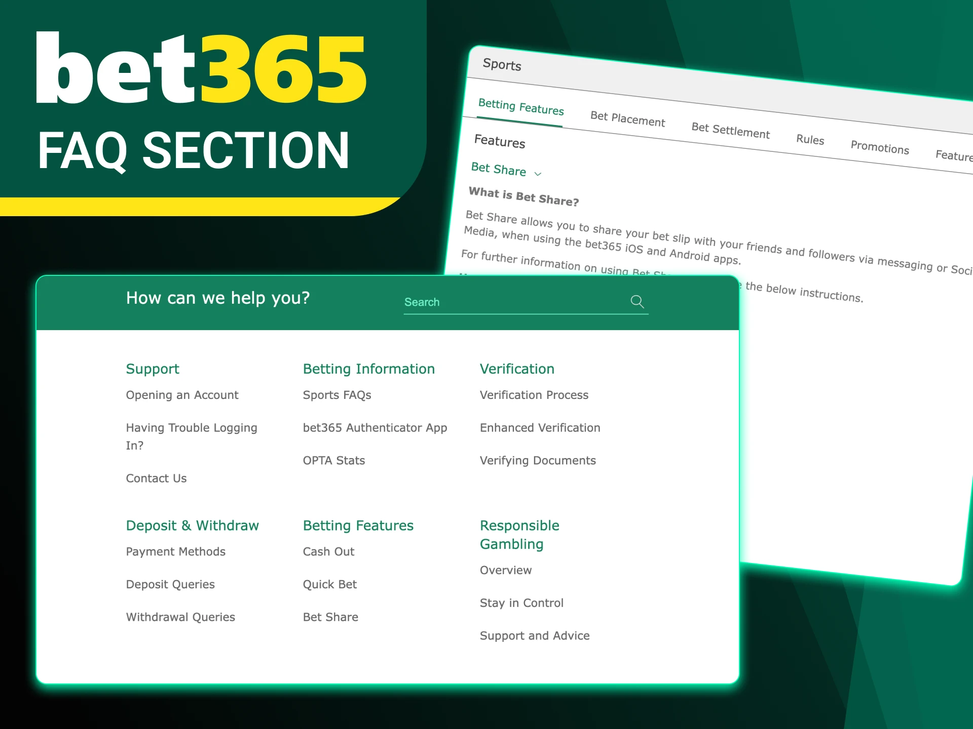 Go to the Bet365 FAQ section and look for your question there.